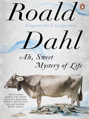 cover image of Ah, Sweet Mystery of Life